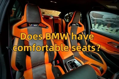 Does BMW have comfortable seats