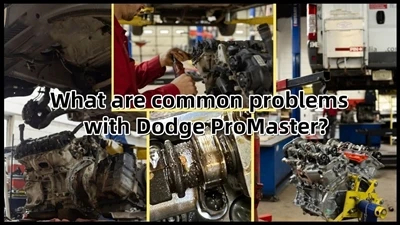 What are common problems with Dodge ProMaster